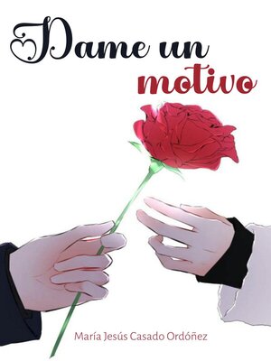 cover image of Dame un motivo